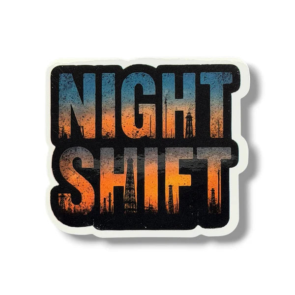 Night Shift Sticker