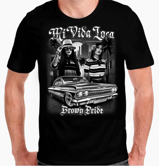 Mi Vida Loca Brown Pride  Graphic T-Shirts